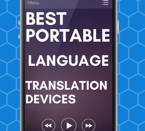 Best Portable Language Translation Devices